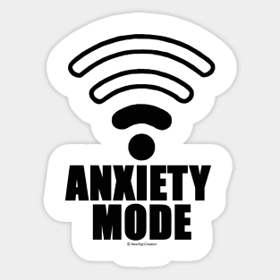 Anxiety Mode Sticker